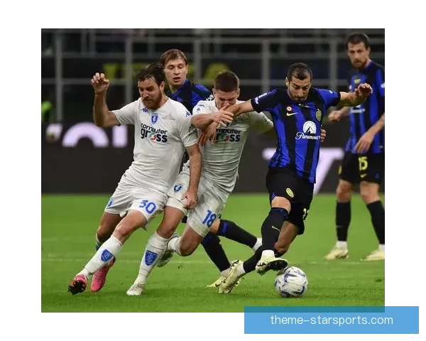 恩波利俱乐部最新赛季全解析及球队战术与球员表现深度报道