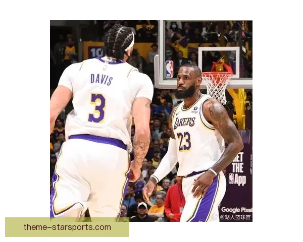 湖人队迎来强援加盟 詹姆斯与戴维斯双核组合再度升级